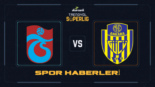 Trabzonspor – Ankaragücü maçı ne zaman? Saat kaçta? Hangi kanalda? | Trendyol Süper Lig