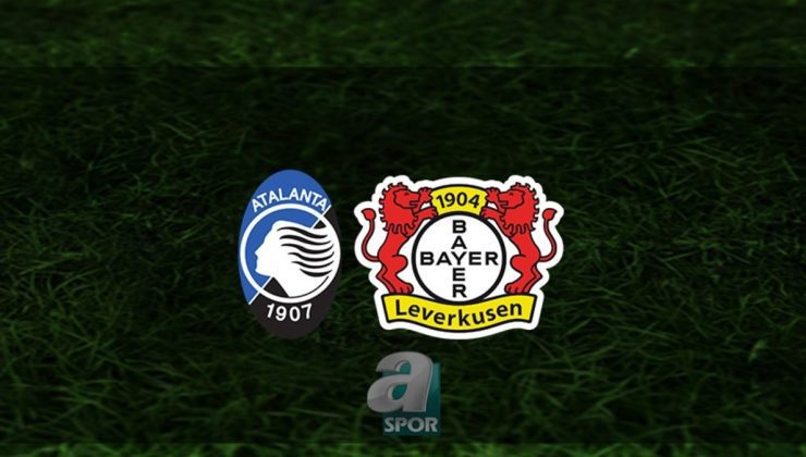 ATALANTA BAYER LEVERKUSEN MAÇI CANLI | Atalanta – Bayer Leverkusen maçı saat kaçta? Hangi kanalda?