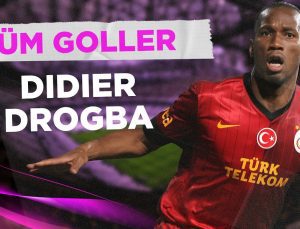 Didier Drogba’nın Süper Lig’deki Tüm Golleri