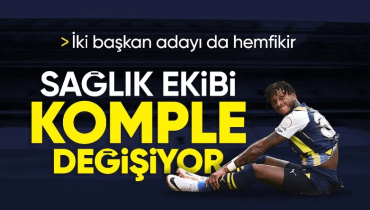 Fenerbahçe, sağlık ekibinde değişikliğe gidiyor