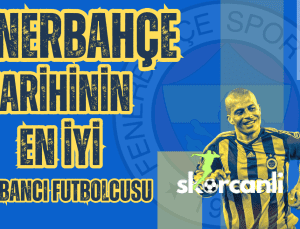 Fenerbahçe tarihinin en iyi 10 yabancı futbolcusu