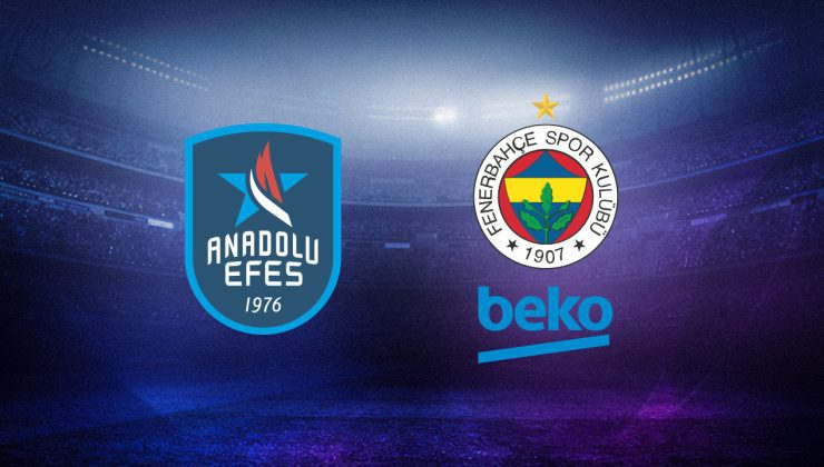 CANLI İZLE / FENERBAHÇE BEKO / ANADOLU EFES