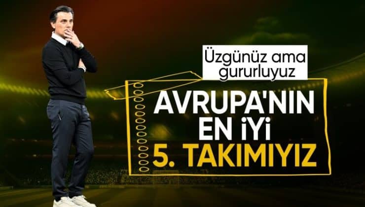 Vincenzo Montella: Bence en iyi 5 takımdan biriyiz