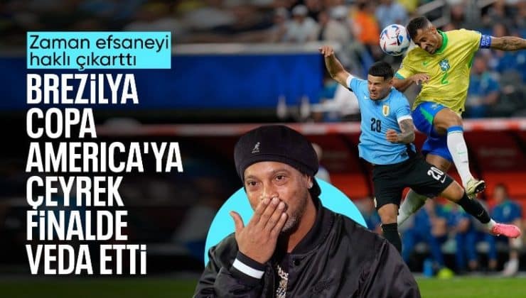 Akıllara Ronaldinho’nun sözleri geldi! Brezilya, Copa America’da Uruguay’a elendi