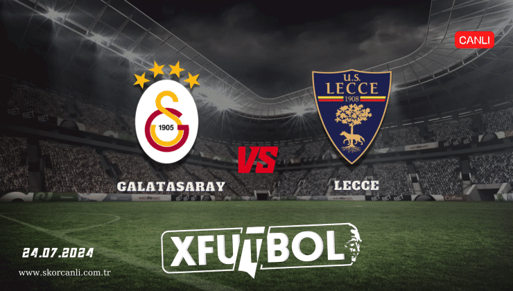 Galatasaray-Lecce Canlı