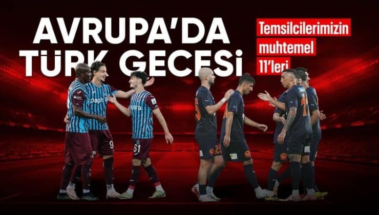 Ruzemberok – Trabzonspor ile Başakşehir – La Fiorita maçlarının muhtemel 11’leri