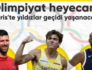 2024 Olimpiyat Oyunları’nda yıldızlar sahne alacak