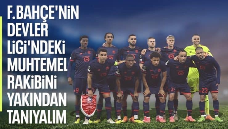 Fenerbahçe’nin muhtemel rakibi Lille’i yakından inceleyelim…