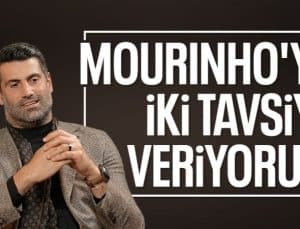 Volkan Demirel’den Jose Mourinho’ya iki tavsiye