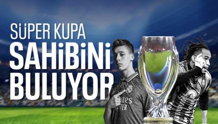 UEFA Süper Kupa sahibi buluyor! Real Madrid ve Atalanya maçının muhtemel 11’leri