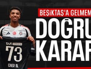 Cher Ndour: Beşiktaş’a gelerek doğru karar verdim