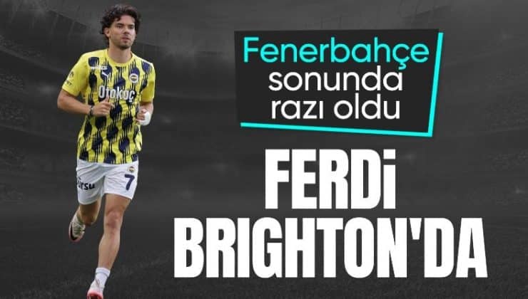 Anlaşma sağlandı! Ferdi Kadıoğlu, Premier Lig’e gidiyor