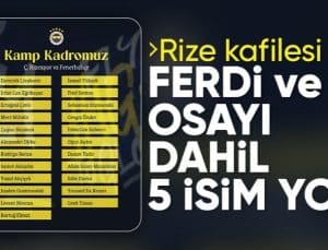 Fenerbahçe’nin 4 yıldızı Çaykur Rizespor maçında yok!