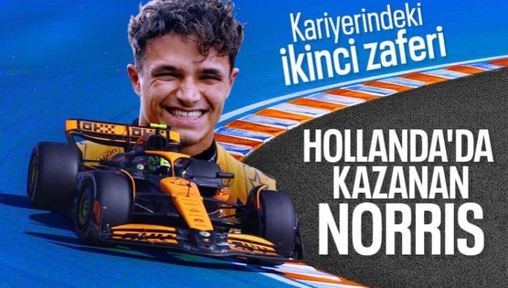 Formula 1 Hollanda Grand Prix’inde zafer Lando Norris’in