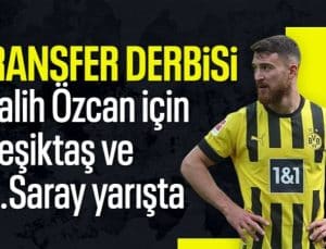 Salih Özcan için Beşiktaş ve Galatasaray devrede