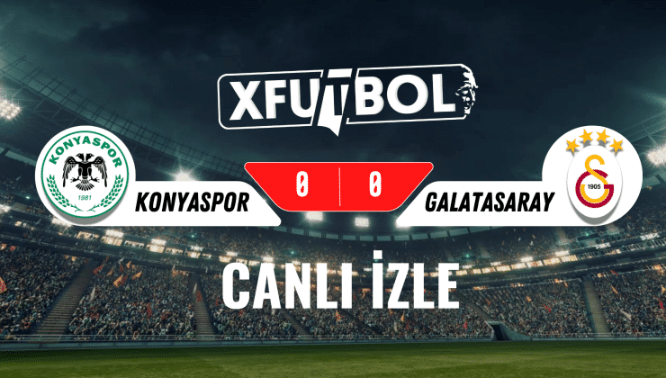 Konyaspor – Galatasaray Canlı İzle