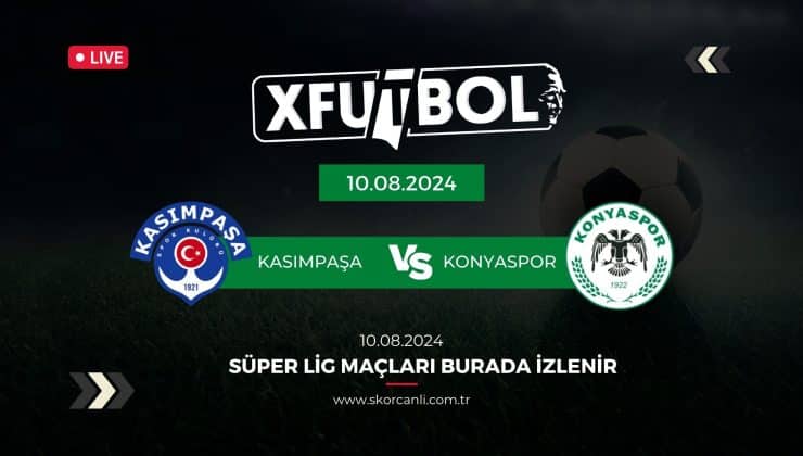 Kasımpaşa – Konyaspor maçı ne zaman, saat kaçta? Kasımpaşa – Konyaspor maçı hangi kanalda?