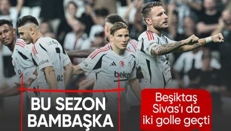 Beşiktaş 2 – 0 Sivasspor (ÖZET)