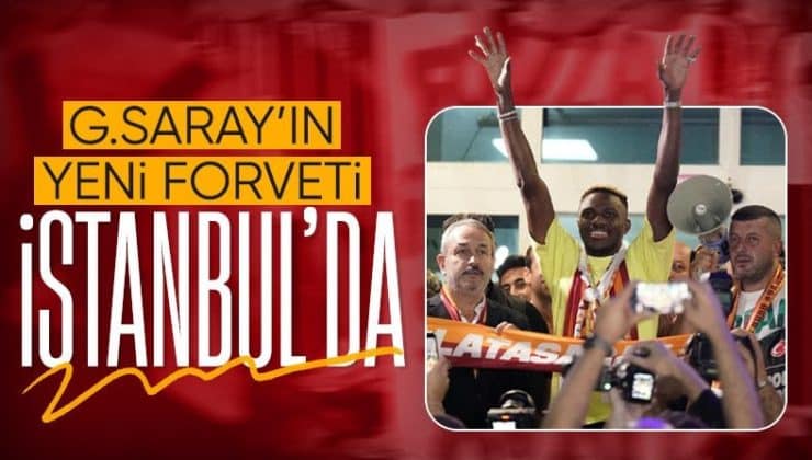 Galatasaray’ın yeni forveti Osimhen İstanbul’da