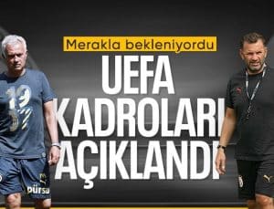 Galatasaray ve Fenerbahçe’nin UEFA kadrosu belli oldu