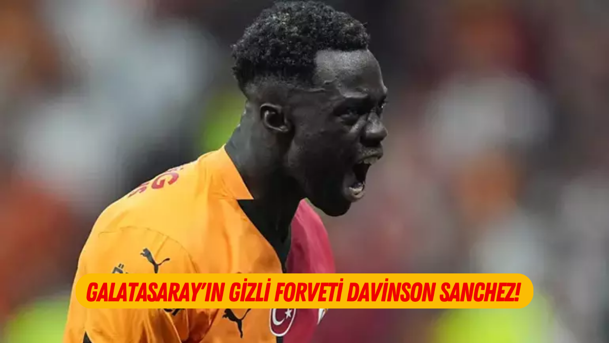 Galatasaray’ın gizli forveti Davinson Sanchez!